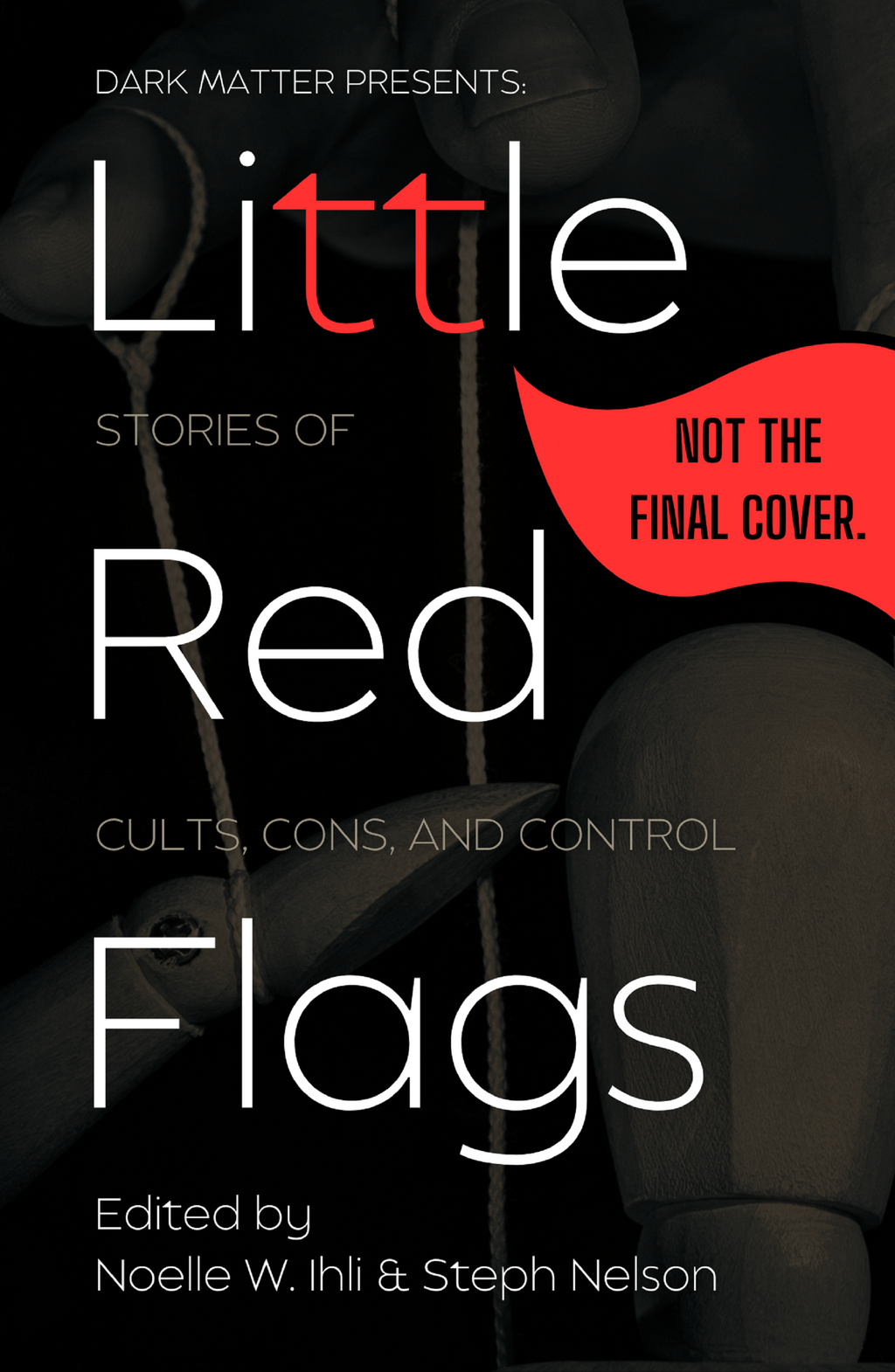 Little Red Flags Stories of Cults, Cons, and Control