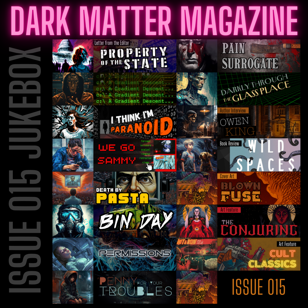 Dark Matter Magazine Issue 015A May-Jun 2023