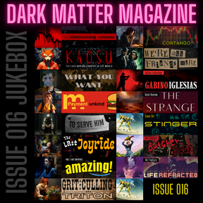 Dark Matter Magazine Issue 016 Jul-Aug 2023