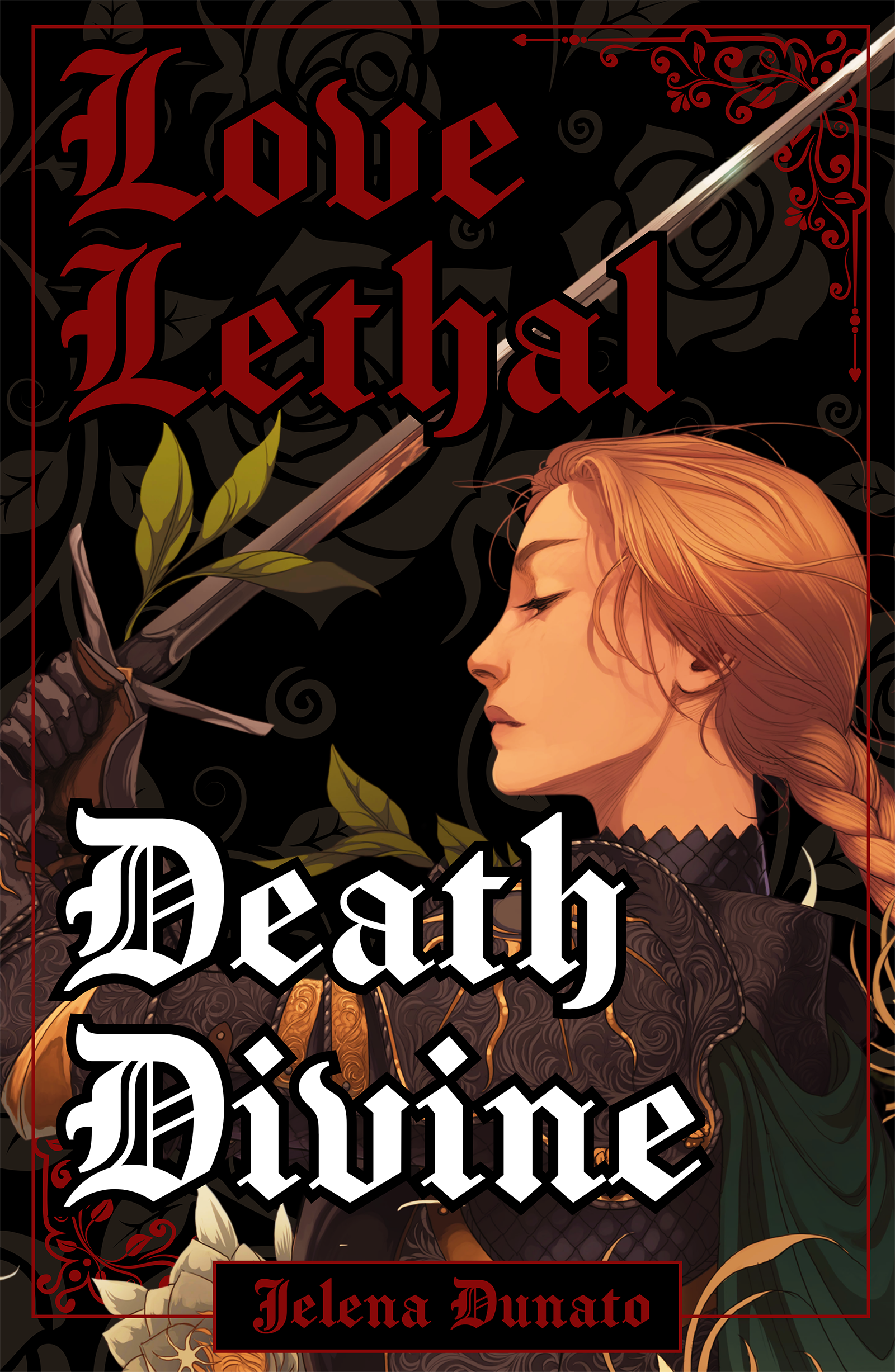 Love Lethal, Death Divine