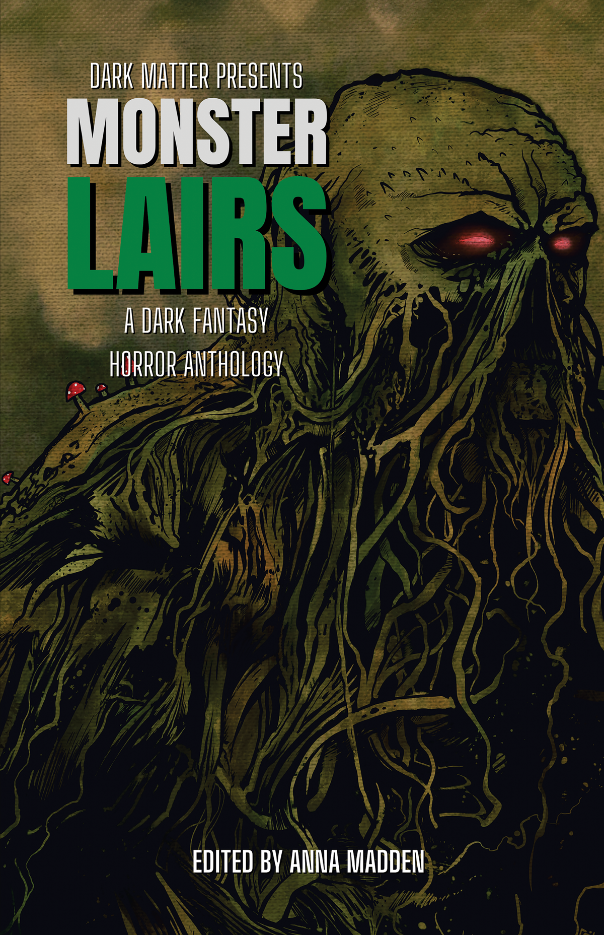 dark pictures anthology monsters Monster Lairs: A Dark Fantasy Horror Anthology