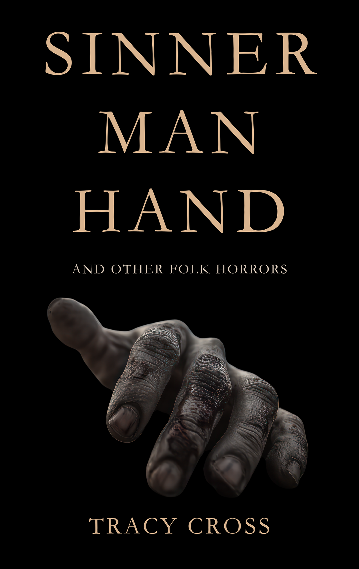 Sinner Man Hand: And Other Folk Horrors