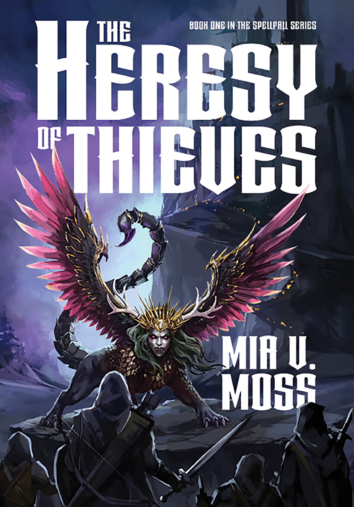 The Heresy of Thieves (Spellfall Book 1)