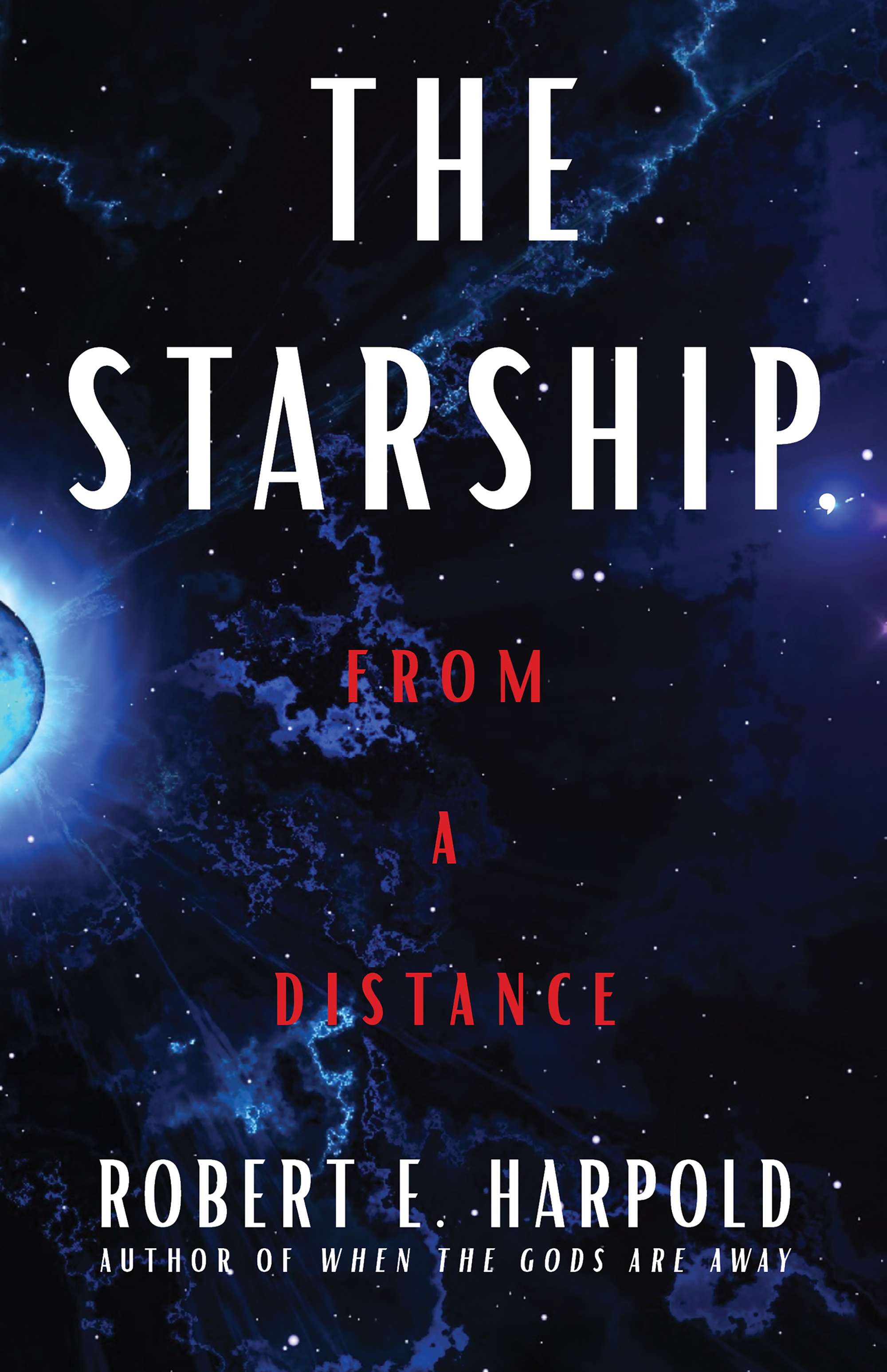 The Starship, from a Distance