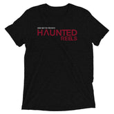 "Haunted Reels TOC" Front/Back Tri-blend T-shirt
