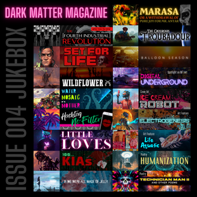Issue 004 Jul-Aug 2021 Digital Download PDF - Dark Matter Magazine