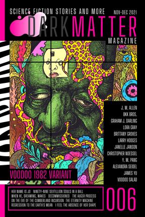 Dark Matter Magazine Issue 006A Variant