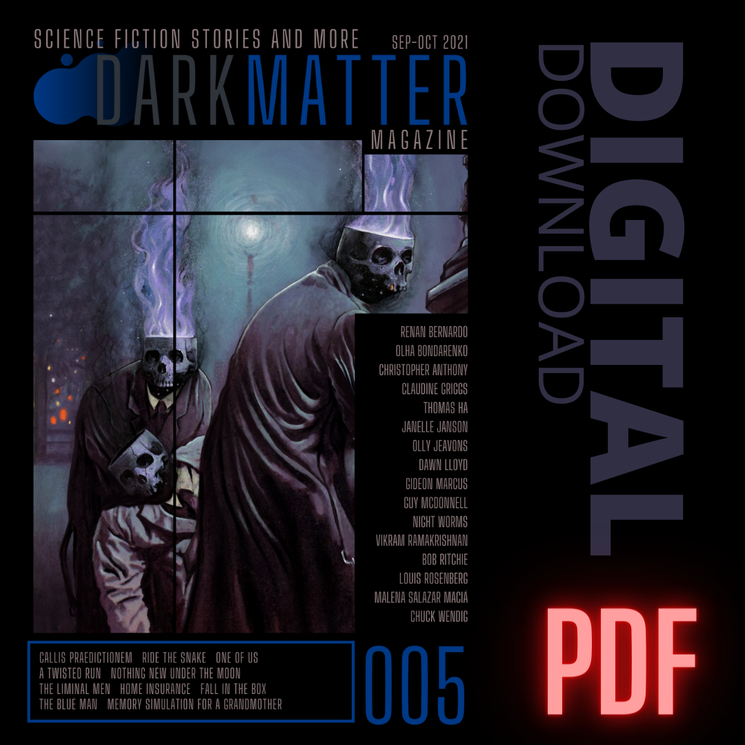 Issue 005 Sep-Oct 2021 Digital Download PDF - Dark Matter Magazine