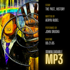 "The Past, History" Audible Story MP3 Download