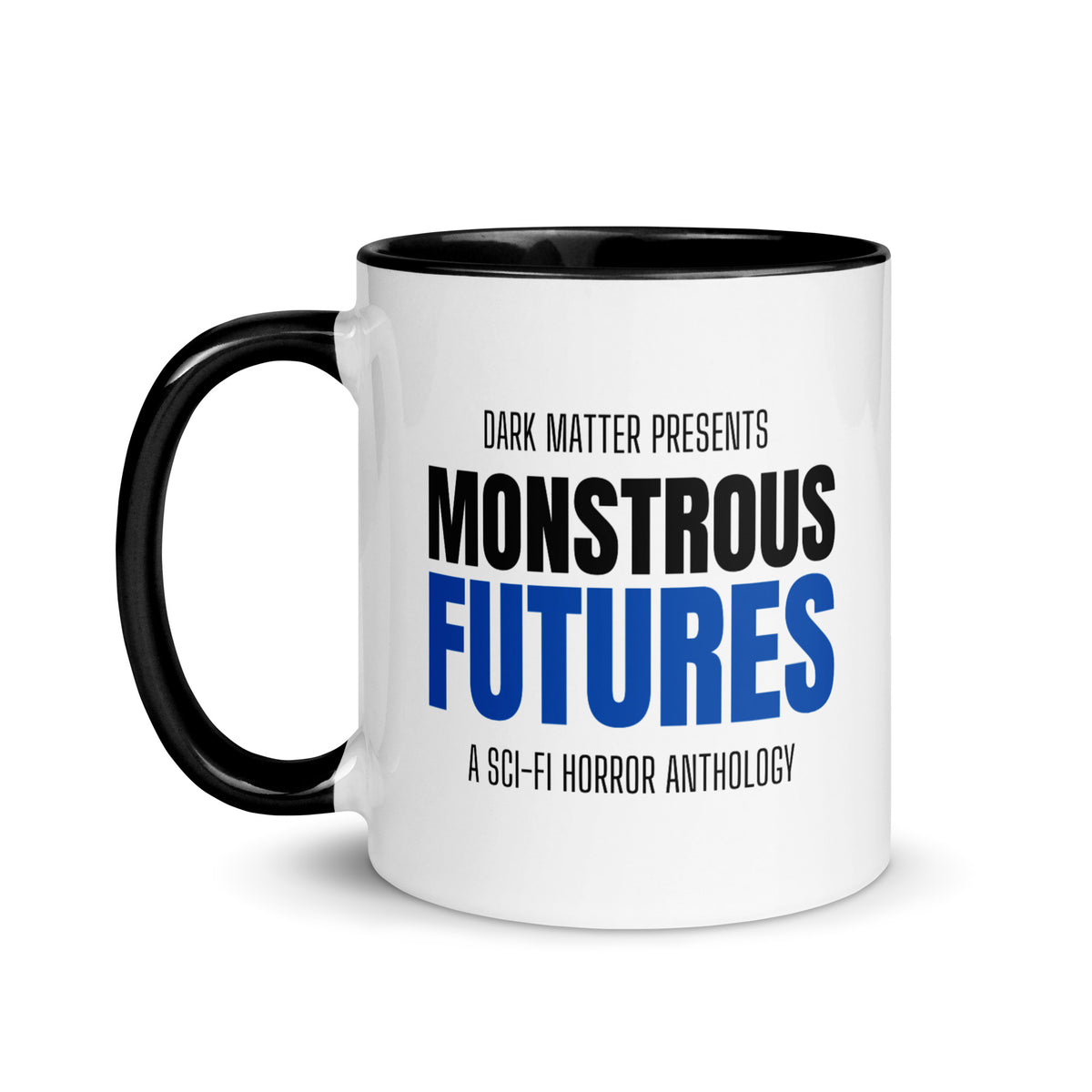 "Monstrous Futures TOC" 11oz Mug